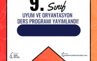 9.Sınıf Oryantasyon Ders Programı Yayımlandı!