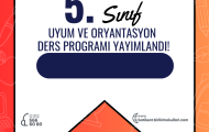 5.Sınıf Oryantasyon Ders Programı Yayımlandı!