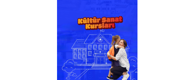 KÜLTÜR VE SANAT KURSLARI'26 BAŞLADI